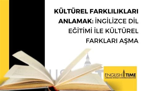 İngilizce Kursu ile Kültürel Zenginlik ve Farkındalık Kazanın